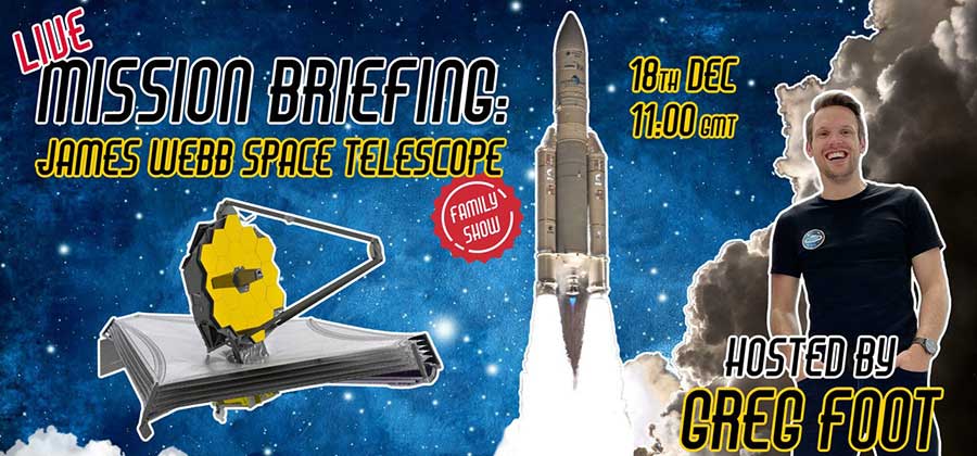 James Webb Space Telescope Family Show 18th December at 11am