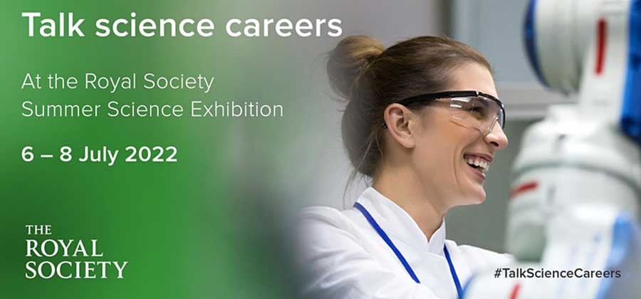 The Royal Societies ‘Talk Science’ Careers Sessions at the Summer Science Exhibition 2022