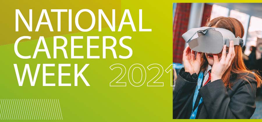 National Careers Week 2021